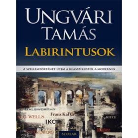   Labirintusok - A szellemtörténet útjai a klasszikustól a modernig