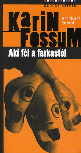 Aki fél a farkastól