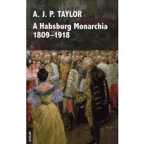 A Habsburg Monarchia 1809–1918