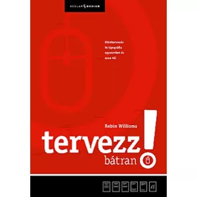 Tervezz bátran!