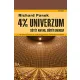 4% univerzum – Sötét anyag, sötét energia – versenyfutás a világegyetem felfedezéséért
