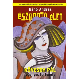 Észbontó élet