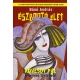 Észbontó élet