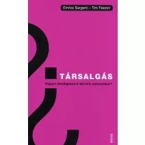 Társalgás - Hogyan beszélgessünk bármely szituációban?