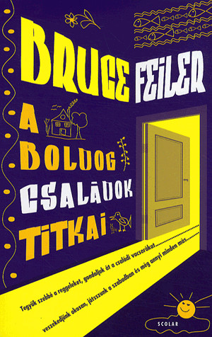 A boldog családok titkai