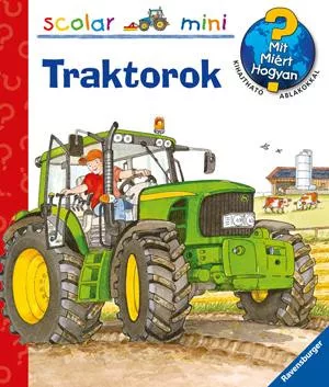 Traktorok – Mit? Miért? Hogyan? Mini (33.)