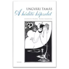 A hódító képzelet