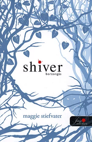 Shiver - Borzongás