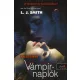 Vámpírnaplók 2. - Küzdelem - kemény kötés