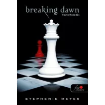 Breaking Dawn - Hajnalhasadás - kemény kötés