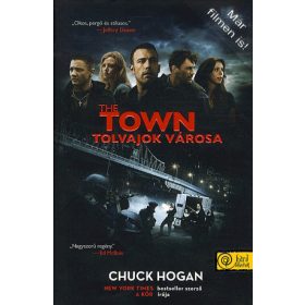 The town - a tolvajok városa