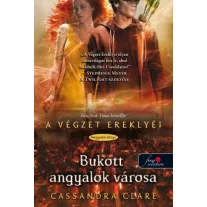 Bukott angyalok városa - A végzet ereklyéi 4.