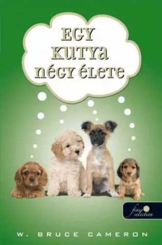 Egy kutya négy élete