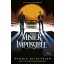 Mister Impossible - Képtelen küldetés - Álmodók-trilógia 2.