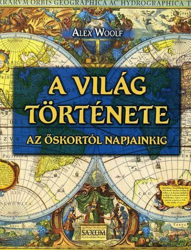 A világ története - Az őskortól napjainkig