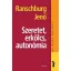 Szeretet, erkölcs, autonómia