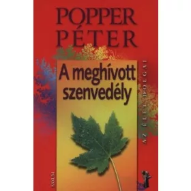   A meghívott szenvedély - Férfiak és nők titkai nyomában Popper Péter
