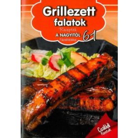 Grillezett falatok - Receptek a nagyitól 61.