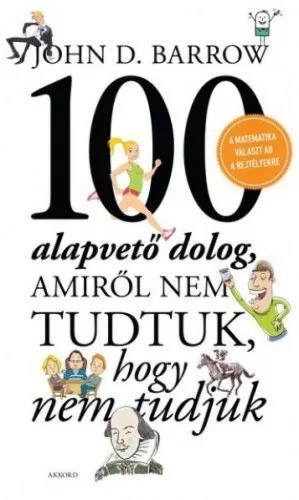 100 alapvető dolog, amiről nem tudtuk, hogy nem tudjuk