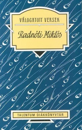 Radnóti Miklós Válogatott versek