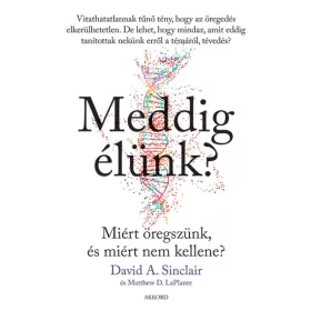 Meddig élünk?