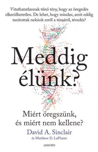 Meddig élünk?