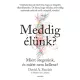 Meddig élünk?