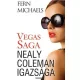 Vegas Saga 4. - Nealy Coleman igazsága
