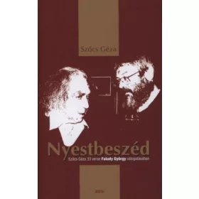  Nyestbeszéd - Szőcs Géza 33 verse Faludy György válogatásában