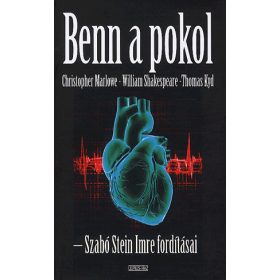 Benn a pokol - Erzsébet-kori tragédiák