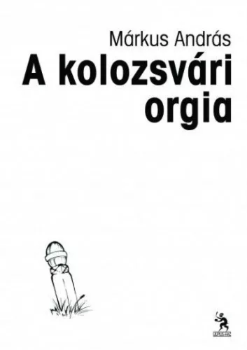 A kolozsvári orgia - versek