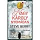 Nagy Károly nyomában