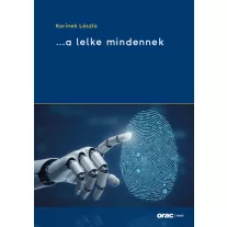 …a lelke mindennek