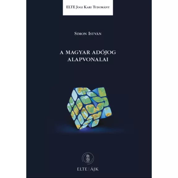 A magyar adójog alapvonalai A magyar adójog alapvonalai