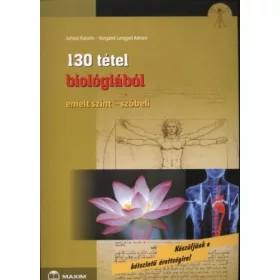 130 tétel biológiából Emelt szint-szóbeli