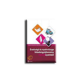 Érettségi és nyelvvizsga feladatgyűjtemény német nyelvből  I. kötet