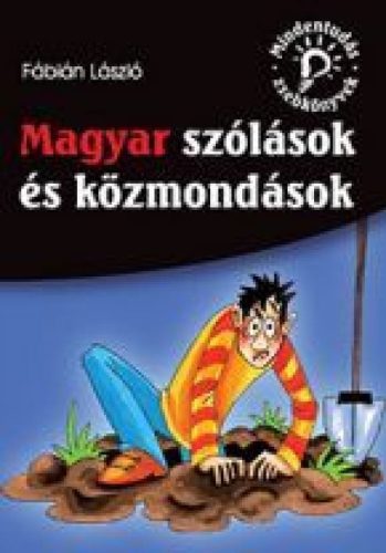 Magyar szólások és közmondások