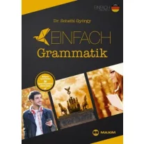 Einfach Grammatik - Képes nyelvtan = nyelvtanulás sikeresen
