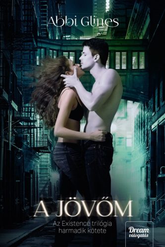 A jövőm - Existence-trilógia 3.