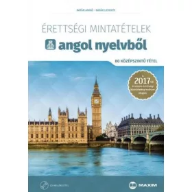 Érettségi mintatételek angol nyelvből (80 középszintű tétel) - online hanganyaggal - 2024-től alkalmazott érettségi