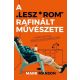 A ”Lesz*rom” rafinált művészete - A tökéletes élet tökéletlen megközelítése