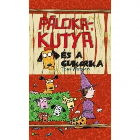 Pálcikakutya és a cukorka