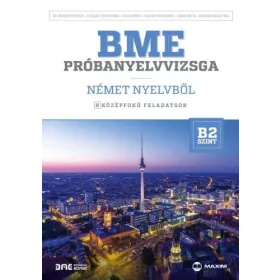 BME próbanyelvvizsga német nyelvből - 8 középfokú feladatsor - B2 szint