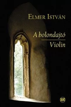 A bolondajtó - Violin