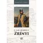 A megénekelt zrínyi