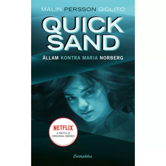 Quicksand - Állam kontra Maria Norberg Quicksand - Állam kontra Maria Norberg