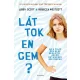 Láttok engem?