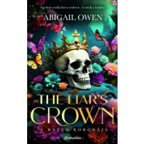 The Liar's Crown - A hazug koronája - Éldekorált kiadás
