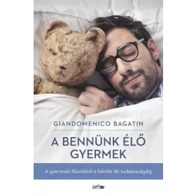 A bennünk élő gyermek