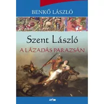 Szent László I. A lázadás parazsán